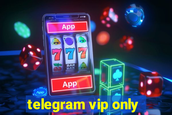 telegram vip only